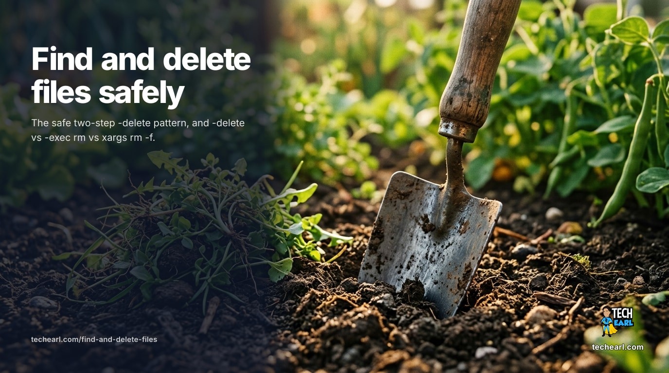 find -delete removes every matched file with no confirmation. The safe -print-first dry-run pattern, depth-first directory deletion, when to use -exec rm vs xargs rm -f, and the BSD vs GNU differences.