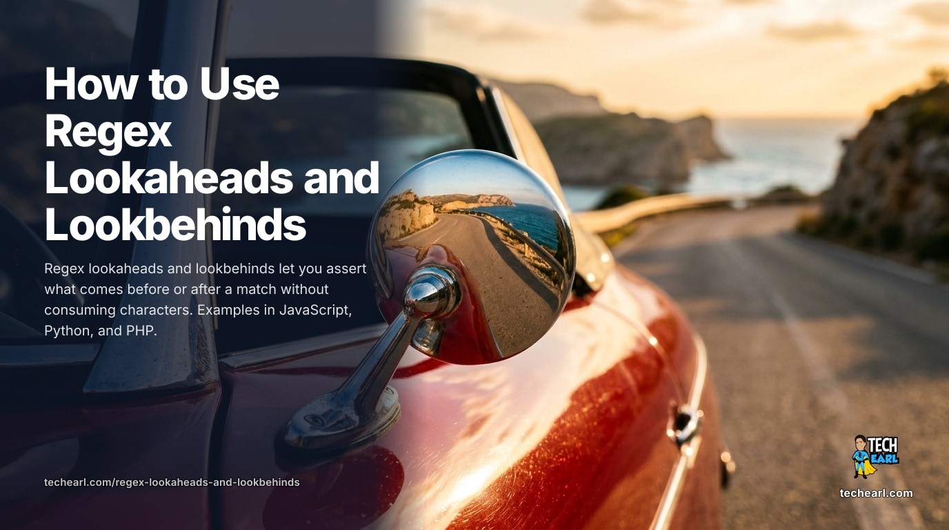 Regex lookaheads and lookbehinds assert what comes before or after a match without consuming characters. Full reference with syntax, password validation, variable-width vs fixed-width support per engine, and examples in JavaScript, Python, PHP, Go, Java, .NET.