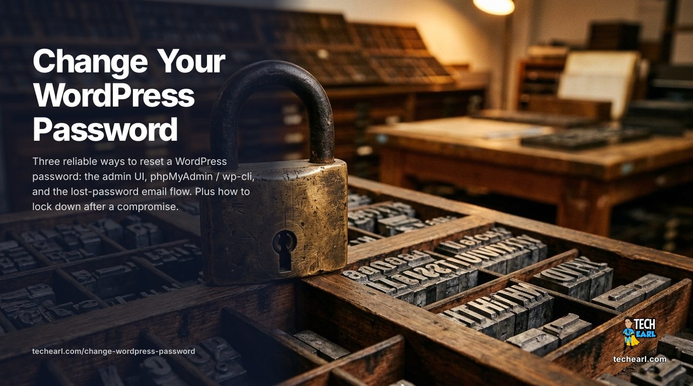 Four reliable ways to change a WordPress password: admin dashboard, WP-CLI, direct in the database, or email reset. Includes the WP 6.8+ bcrypt hash format.