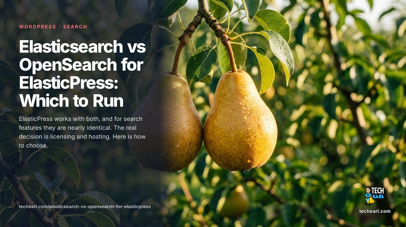 ElasticPress officially supports Elasticsearch, not OpenSearch. The real compatibility status, the version-number mismatch, the unofficial workarounds, and what to run for production WordPress search.