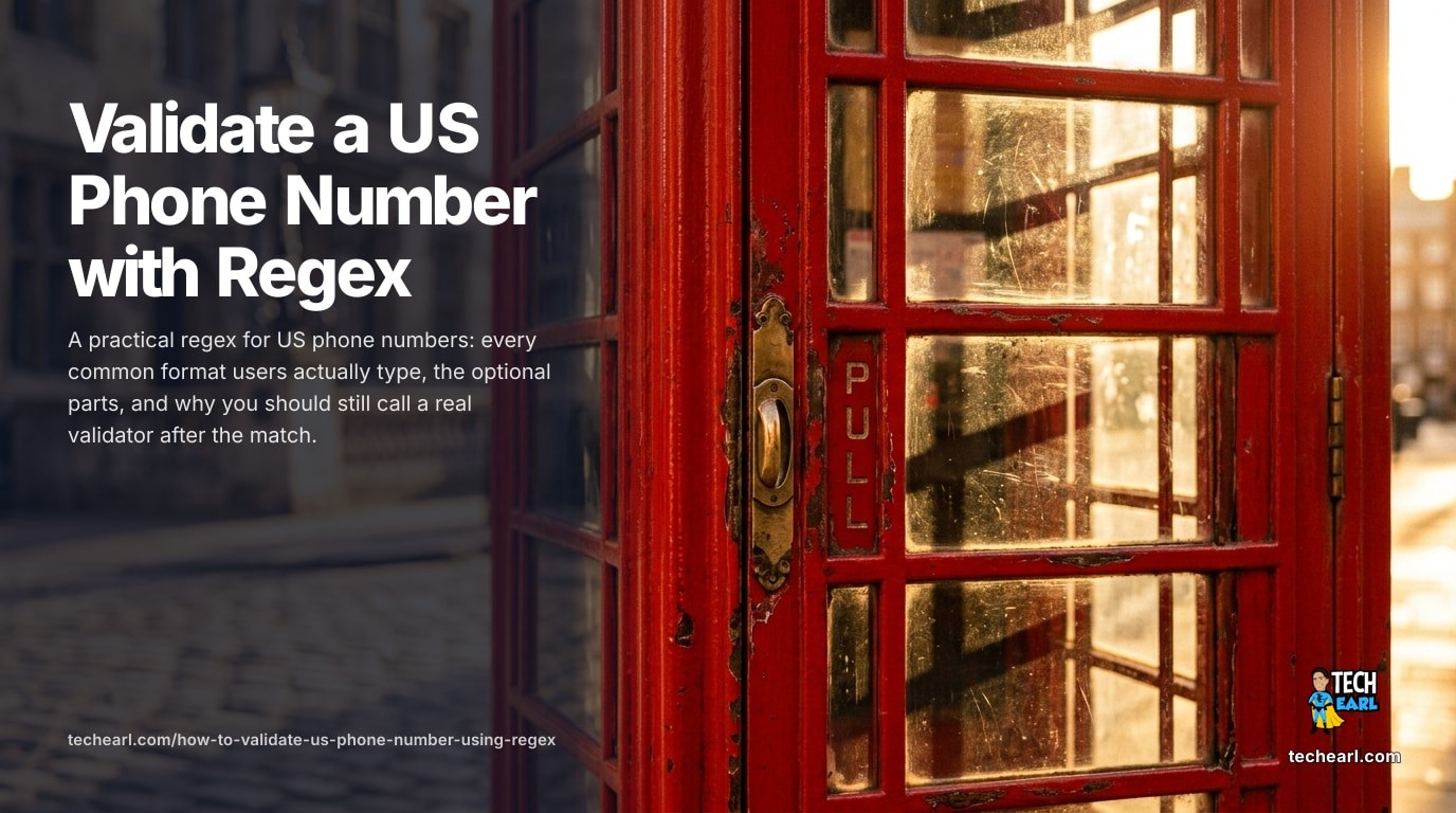 Validate a US phone number with regex. Practical pattern, stricter NANP pattern, JavaScript / Python / PHP examples, what it lets through, common mistakes, and a test table.