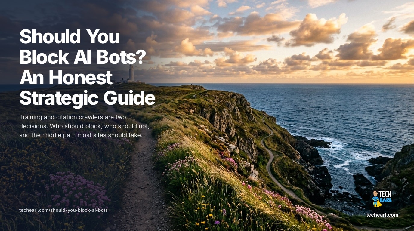 Should You Block AI Bots? An Honest Strategic Guide An honest strategic guide to blocking AI bots: training versus citation crawlers, the traffic and attribution tradeoffs, who should block and who should not, and the middle path most sites should take.