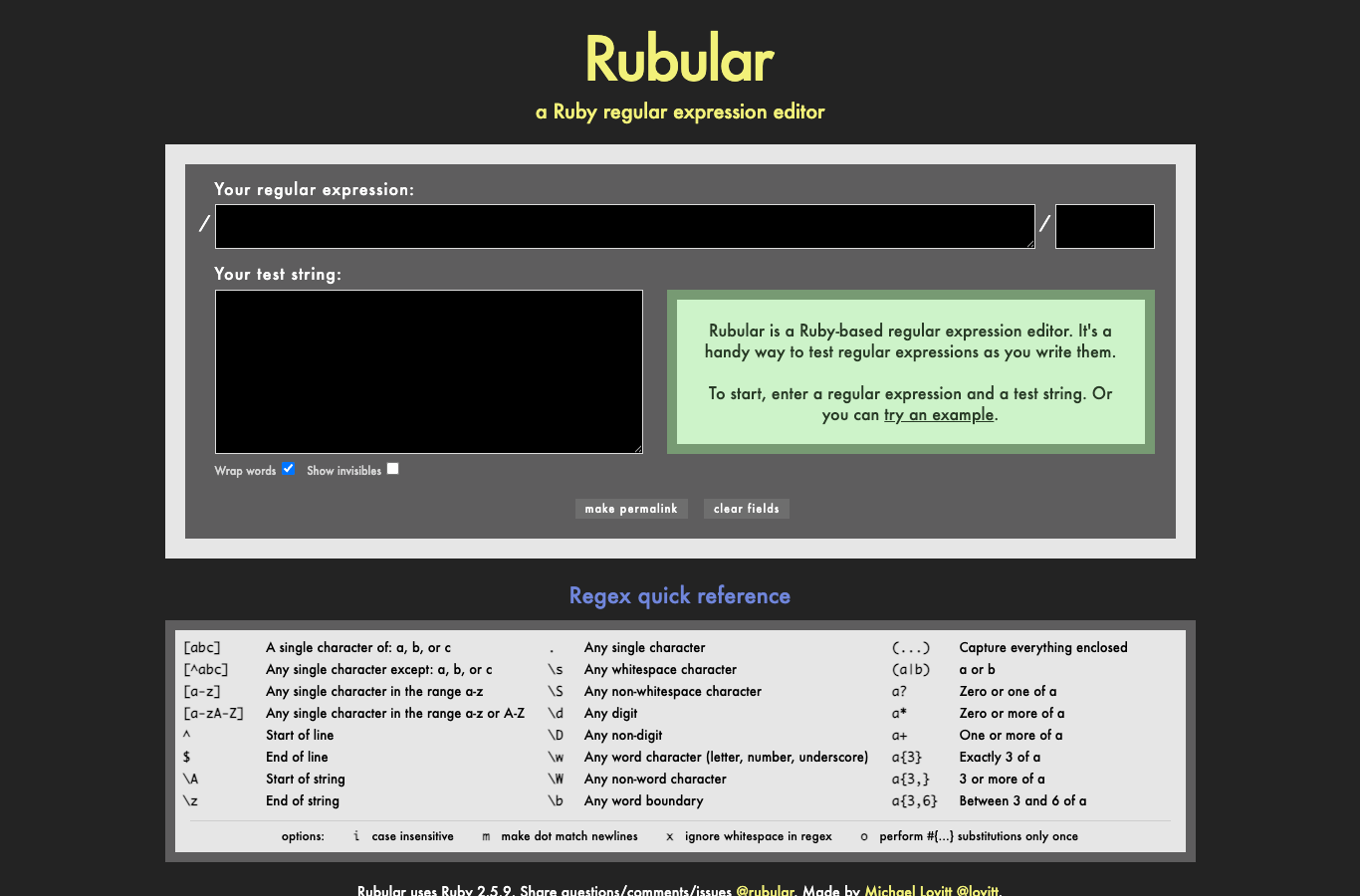 Rubular: a Ruby-focused regex editor The Rubular interface: a dark-themed Ruby regular expression editor with a pattern field, test string area, live match highlighting, and a regex quick reference table.